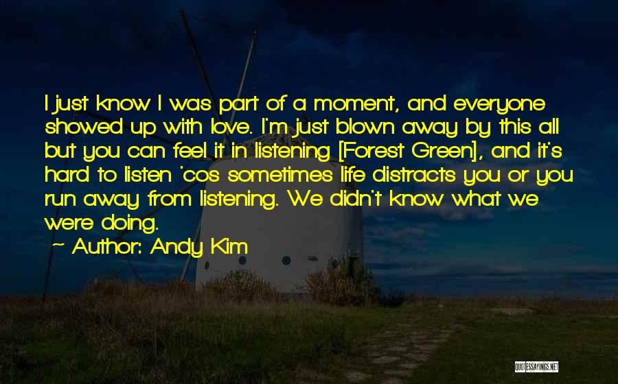 Andy Kim Quotes 2241307