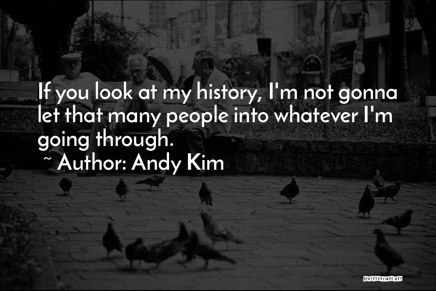 Andy Kim Quotes 663736