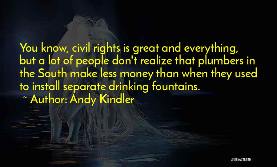 Andy Kindler Quotes 132304