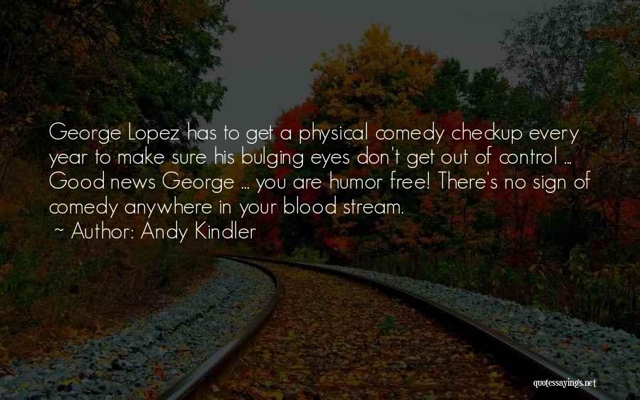 Andy Kindler Quotes 1528957