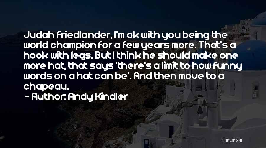 Andy Kindler Quotes 2110871