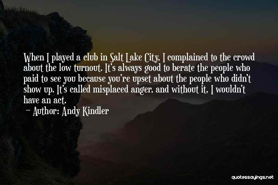 Andy Kindler Quotes 2232985