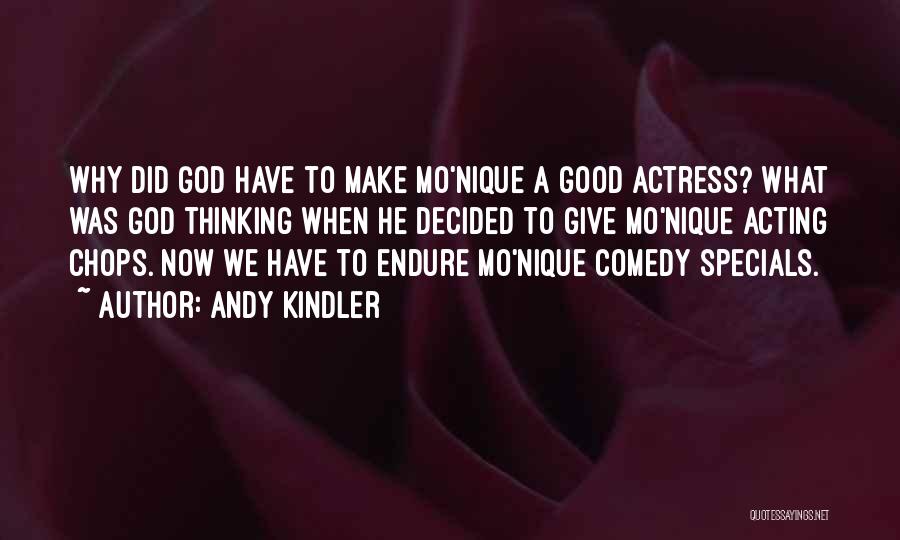 Andy Kindler Quotes 354227