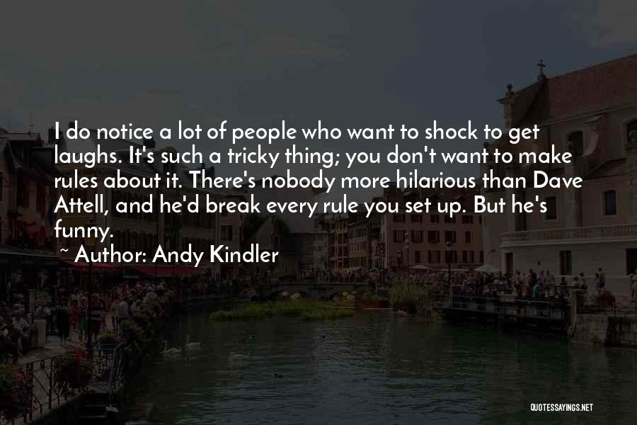 Andy Kindler Quotes 370655