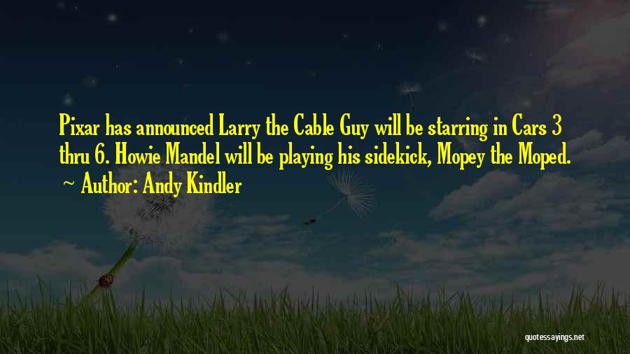 Andy Kindler Quotes 841444