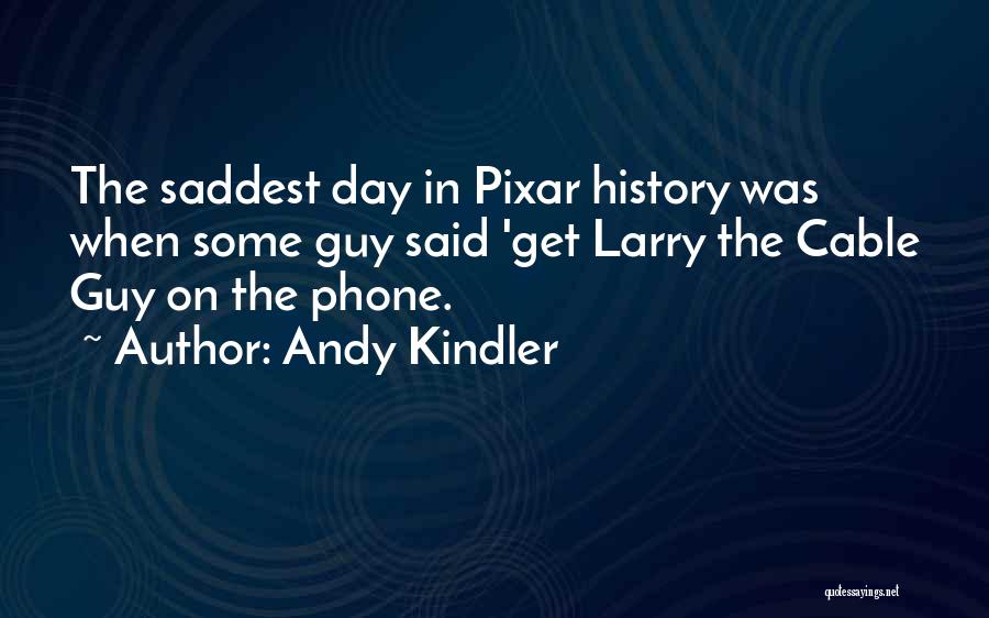 Andy Kindler Quotes 88279