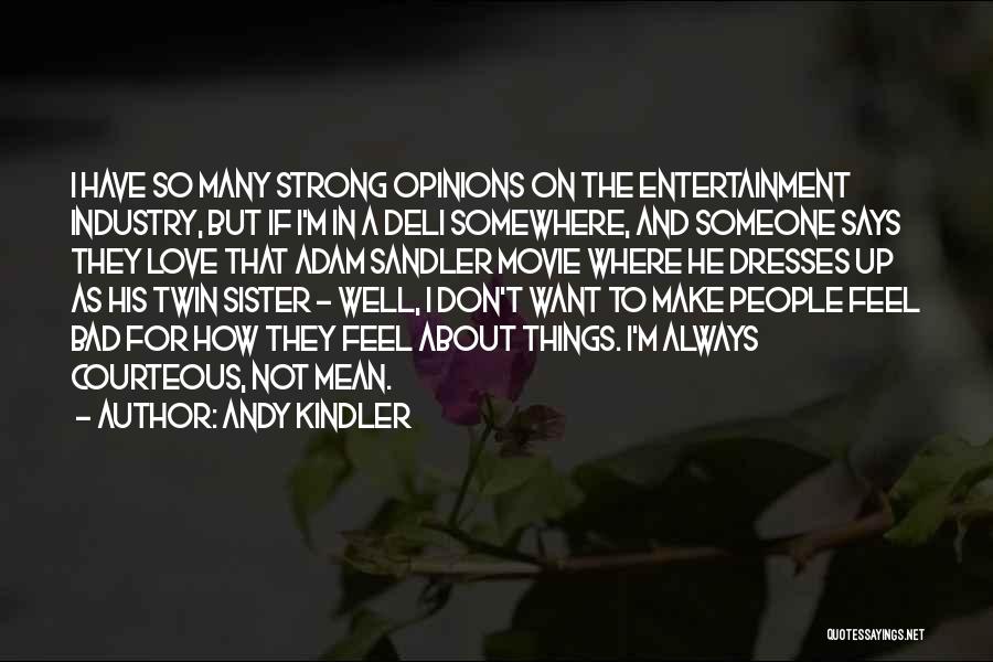 Andy Kindler Quotes 917205