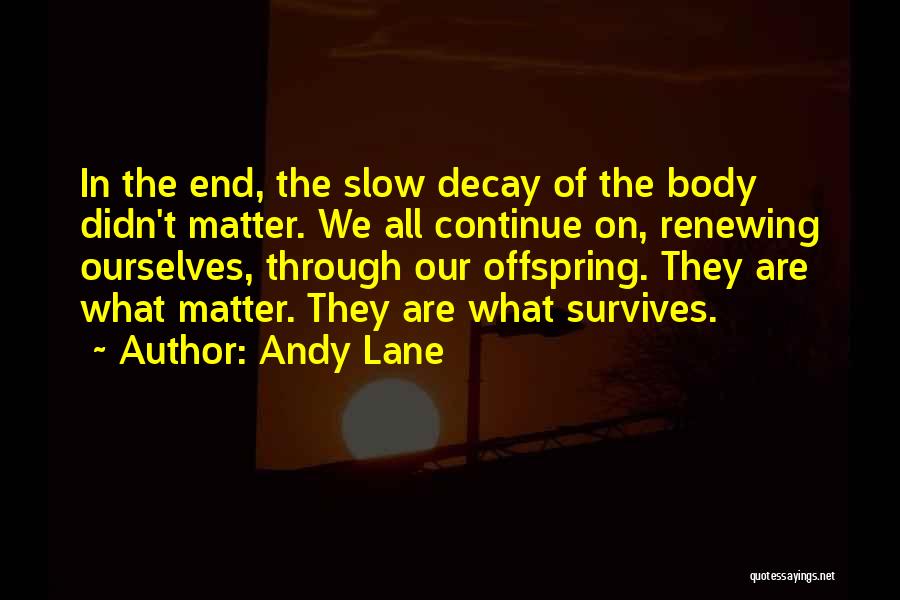 Andy Lane Quotes 1000464