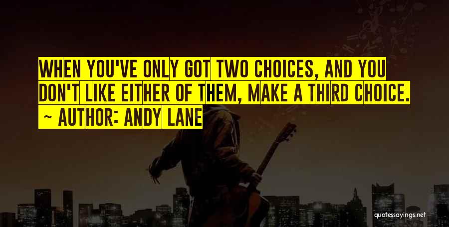 Andy Lane Quotes 1662676
