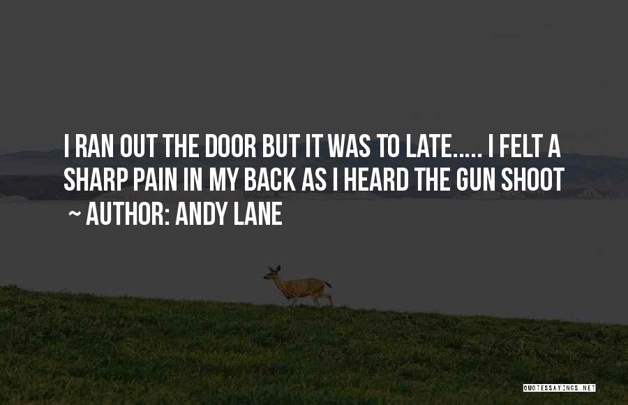 Andy Lane Quotes 1977497