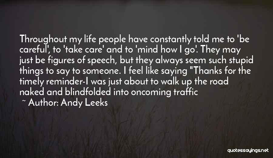 Andy Leeks Quotes 2143316