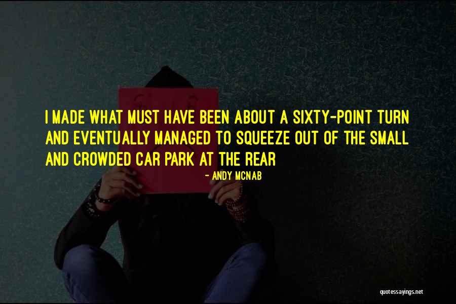 Andy McNab Quotes 1340902 Andy McNab Quotes 1340902