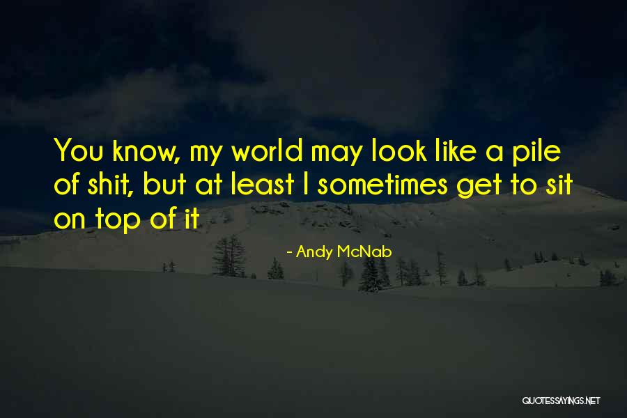 Andy McNab Quotes 868396 Andy McNab Quotes 868396