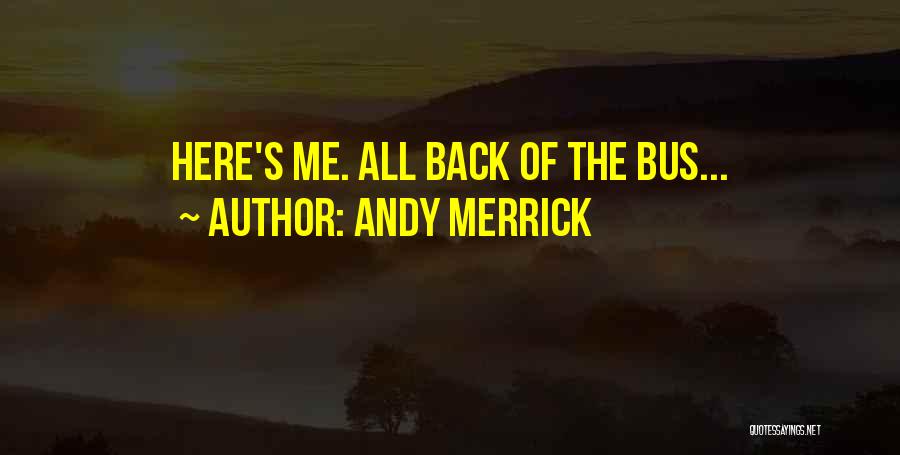 Andy Merrick Quotes 932662