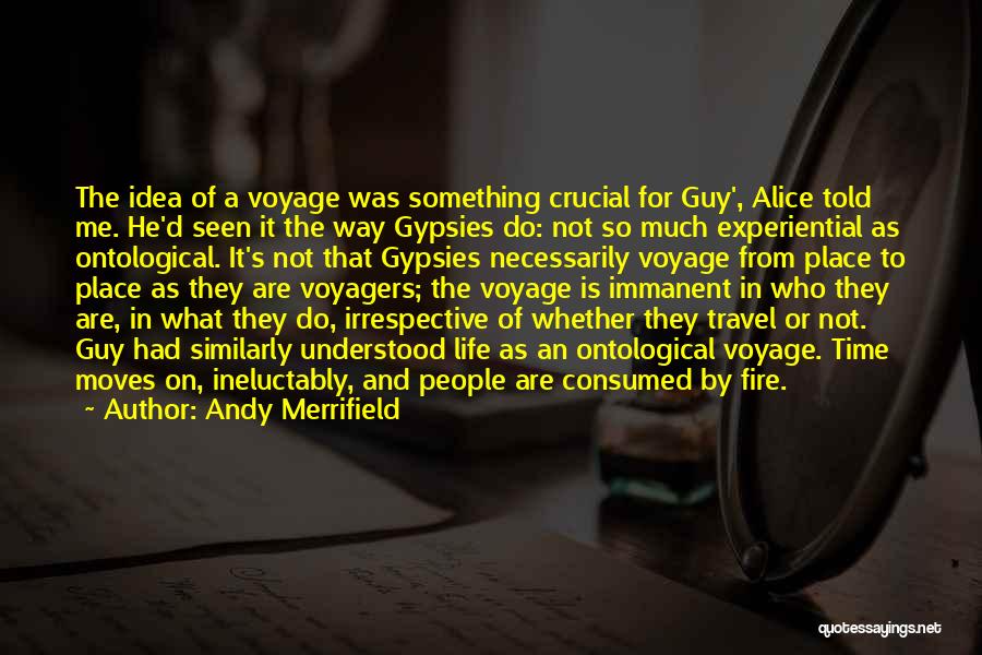 Andy Merrifield Quotes 731589