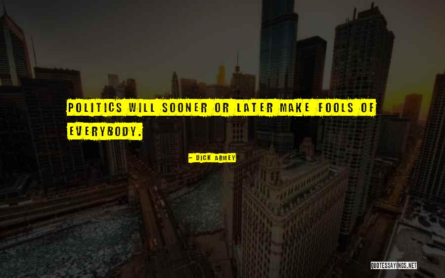 Andy Mientus Quotes By Dick Armey Andy Mientus Quotes By Dick Armey