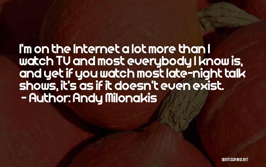 Andy Milonakis Quotes 1501006