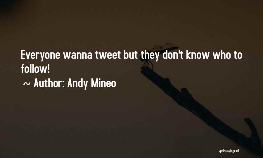 Andy Mineo Quotes 1204069