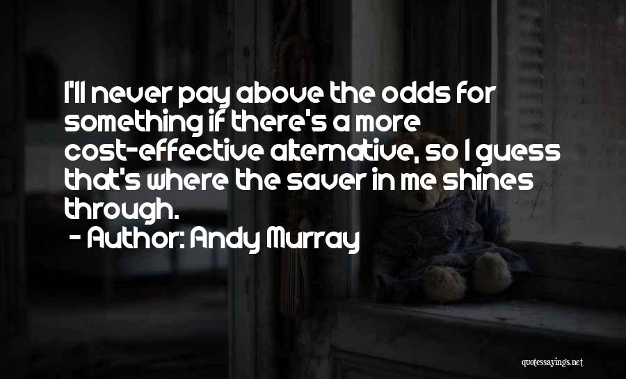 Andy Murray Quotes 1438793