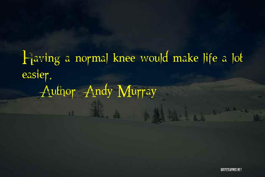 Andy Murray Quotes 2067442