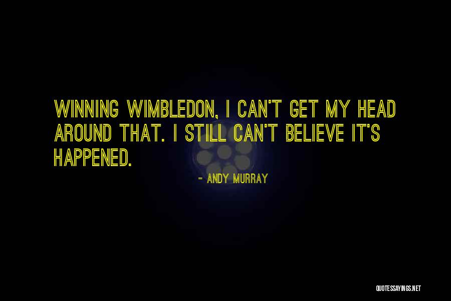 Andy Murray Quotes 2132078