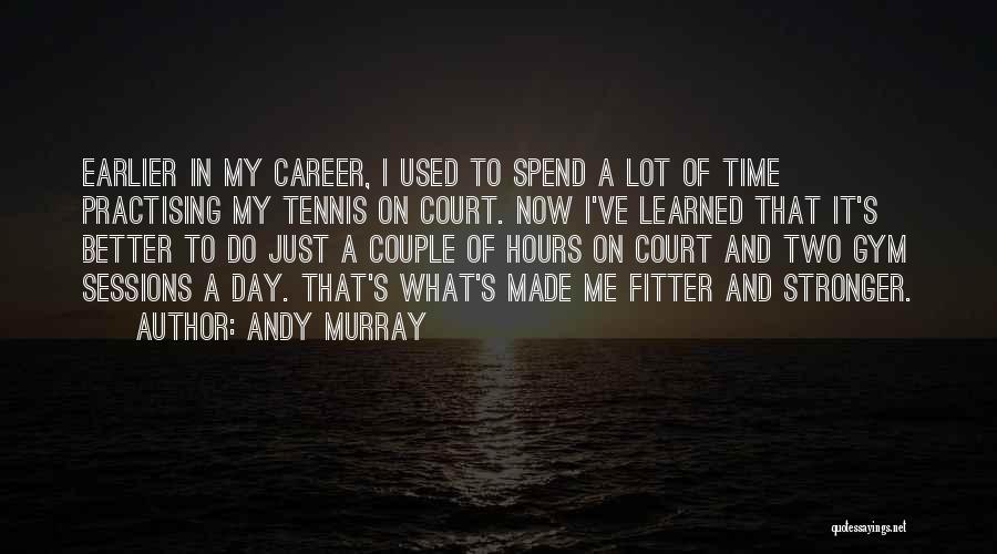 Andy Murray Quotes 237365