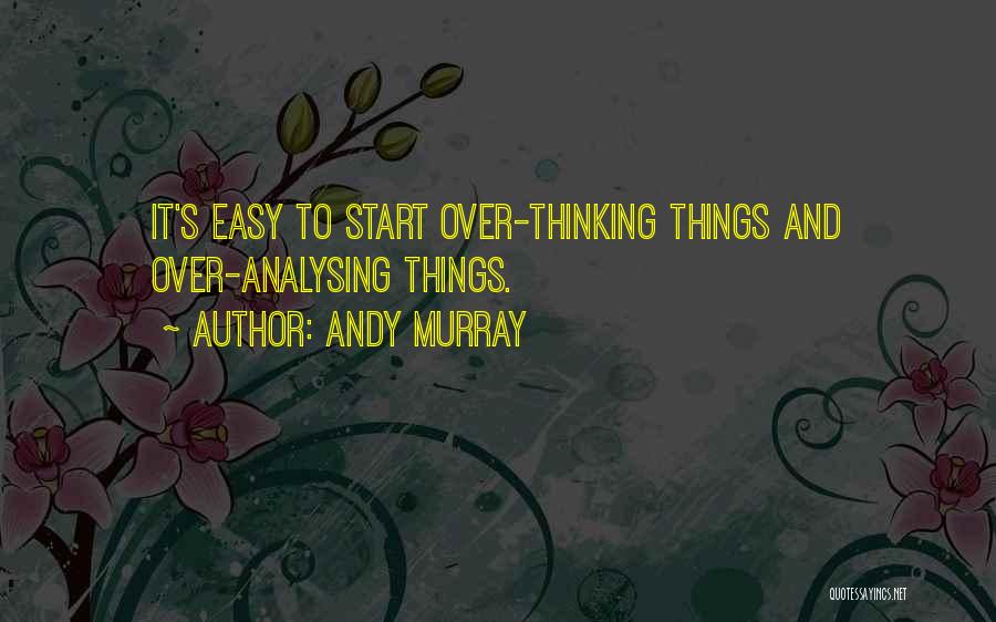 Andy Murray Quotes 390566