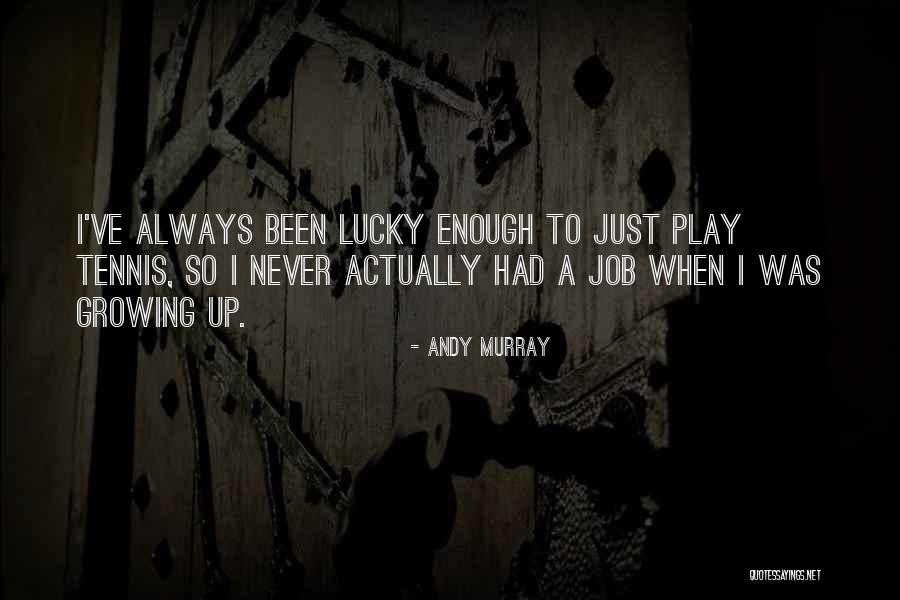 Andy Murray Quotes 645989