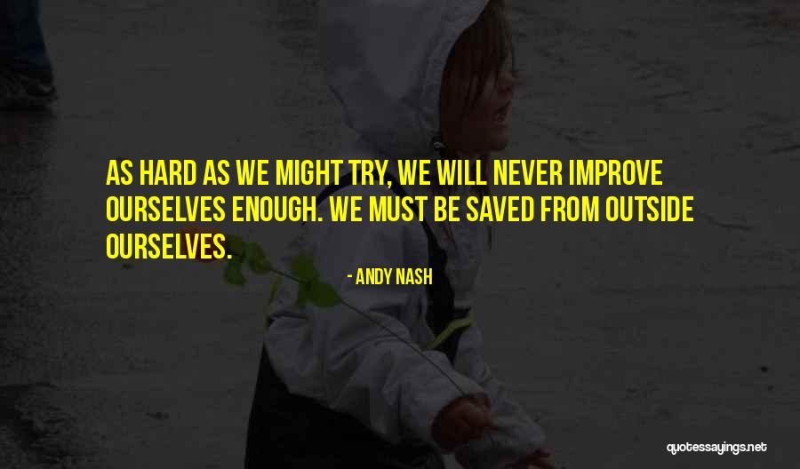 Andy Nash Quotes 1585416