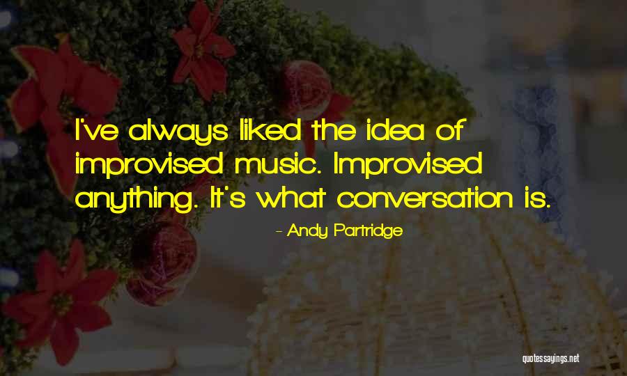 Andy Partridge Quotes 1605180 Andy Partridge Quotes 1605180