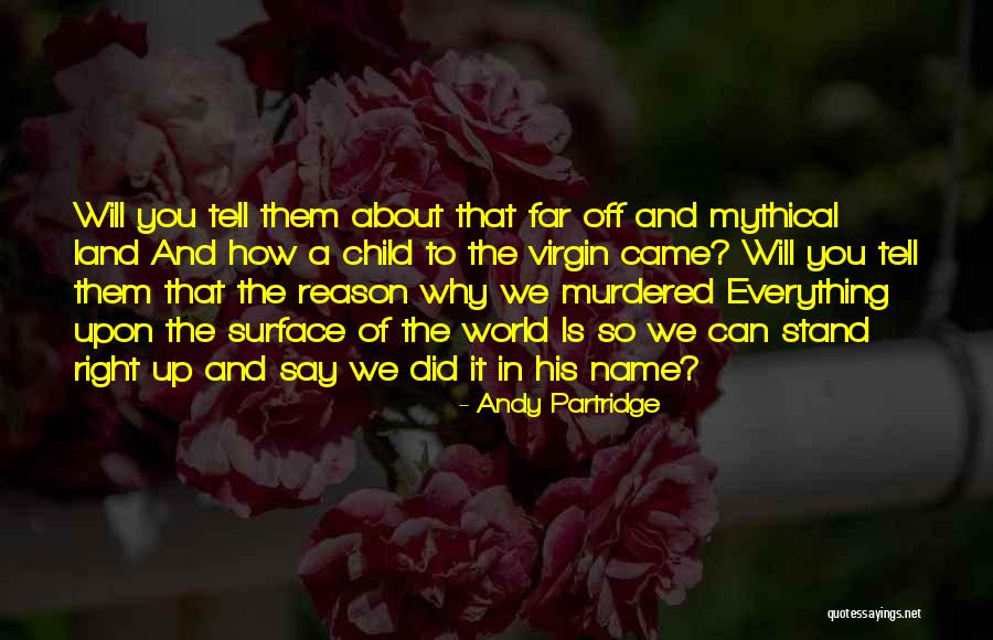 Andy Partridge Quotes 1644414 Andy Partridge Quotes 1644414