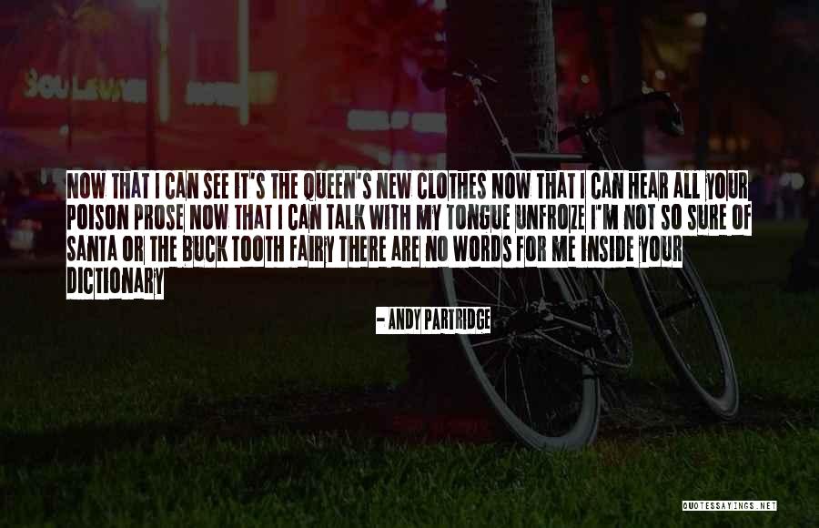 Andy Partridge Quotes 1674301 Andy Partridge Quotes 1674301