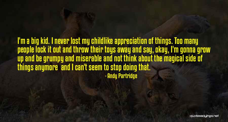Andy Partridge Quotes 2185634 Andy Partridge Quotes 2185634