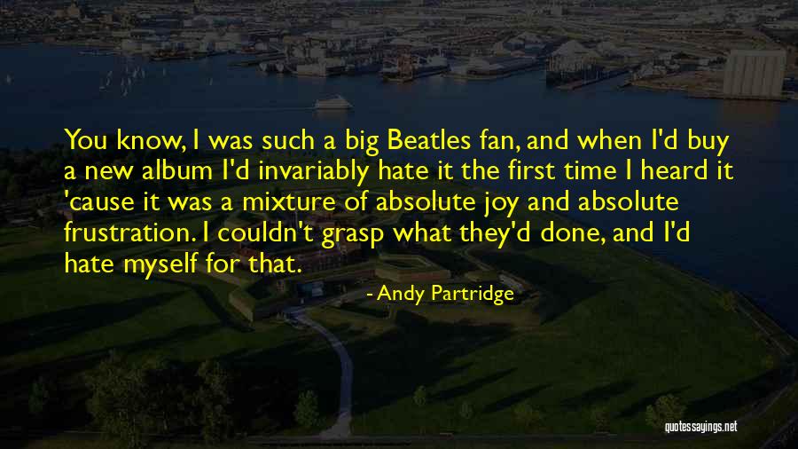 Andy Partridge Quotes 379568