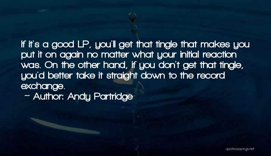 Andy Partridge Quotes 915399