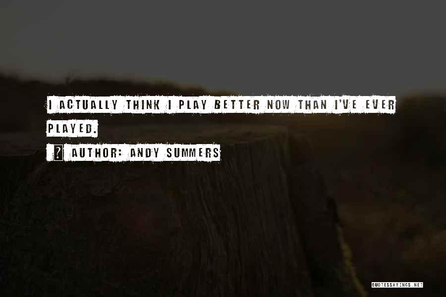 Andy Quotes By Andy Summers