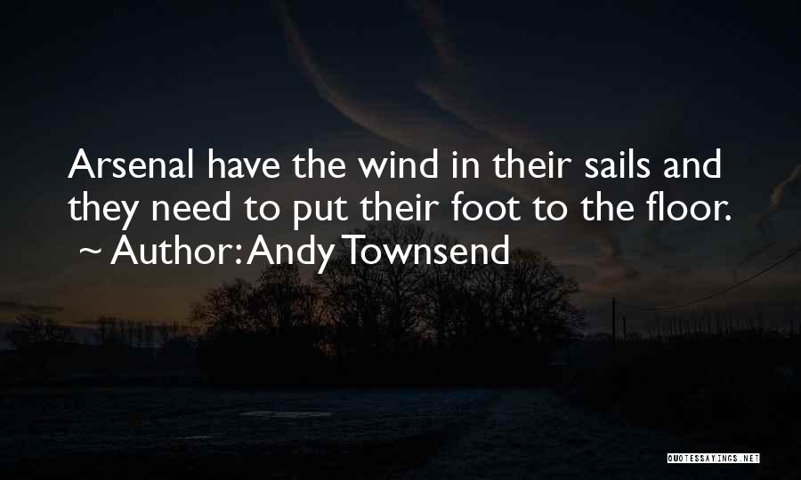 Andy Quotes By Andy Townsend