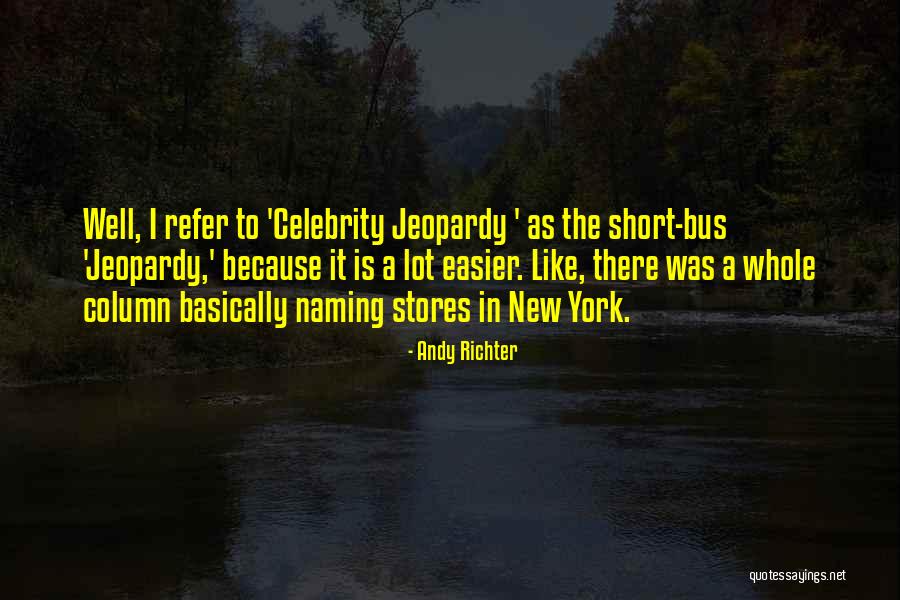 Andy Richter Quotes 2072188 Andy Richter Quotes 2072188