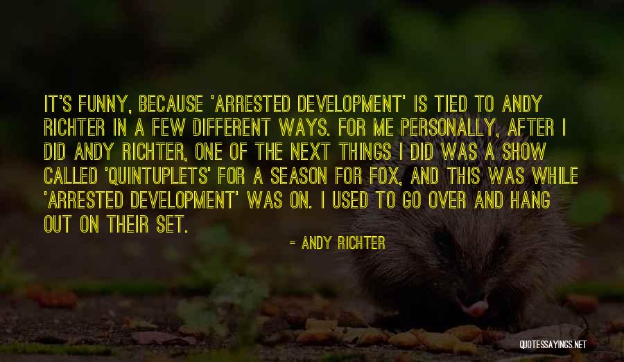Andy Richter Quotes 2140792 Andy Richter Quotes 2140792