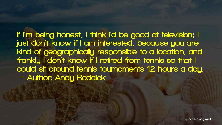 Andy Roddick Quotes 136672