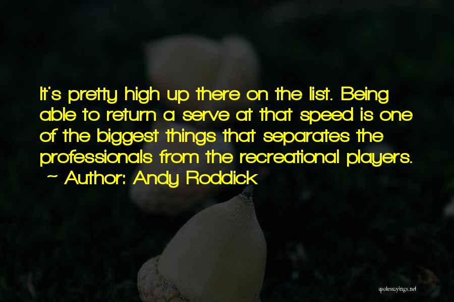 Andy Roddick Quotes 1482388
