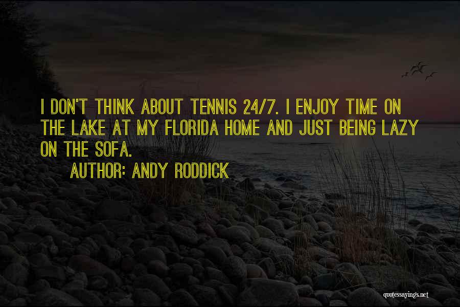 Andy Roddick Quotes 364398