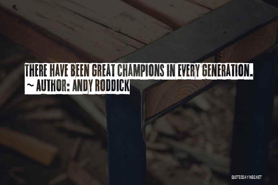 Andy Roddick Quotes 478635