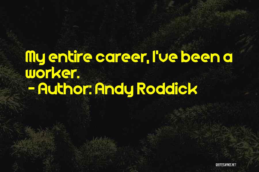 Andy Roddick Quotes 918886