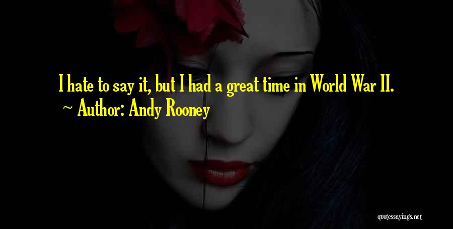 Andy Rooney Quotes 1586378