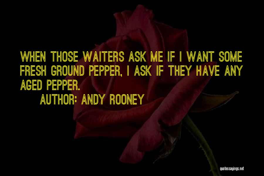 Andy Rooney Quotes 1965396