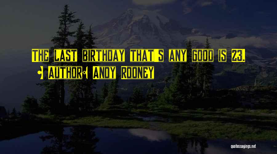 Andy Rooney Quotes 2068546