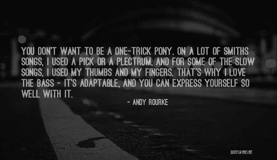 Andy Rourke Quotes 1757066