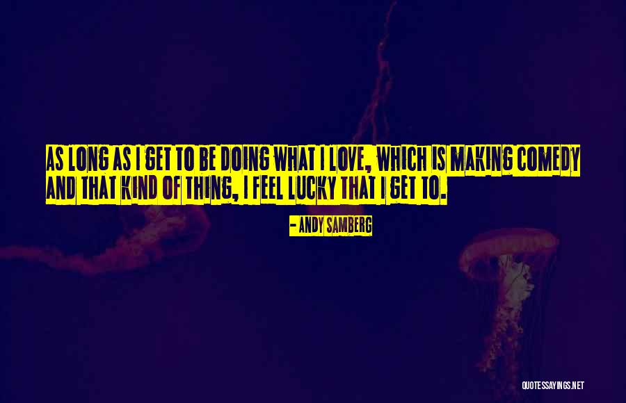 Andy Samberg Quotes 1272965 Andy Samberg Quotes 1272965