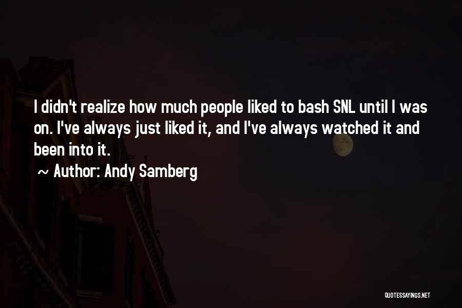 Andy Samberg Quotes 1821818